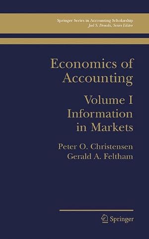 Bild des Verk�ufers f�r Economics of Accounting : Information in Markets zum Verkauf von AHA-BUCH GmbH