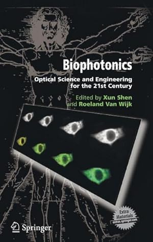 Seller image for Biophotonics : Optical Science and Engineering for the 21st Century for sale by AHA-BUCH GmbH