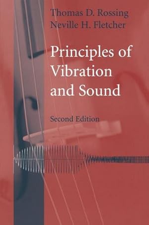 Bild des Verk�ufers f�r Principles of Vibration and Sound zum Verkauf von AHA-BUCH GmbH