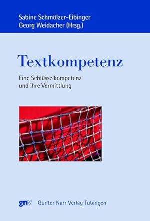 Bild des Verk�ufers f�r Textkompetenz : Eine Schl�sselkompetenz und ihre Vermittlung zum Verkauf von AHA-BUCH GmbH