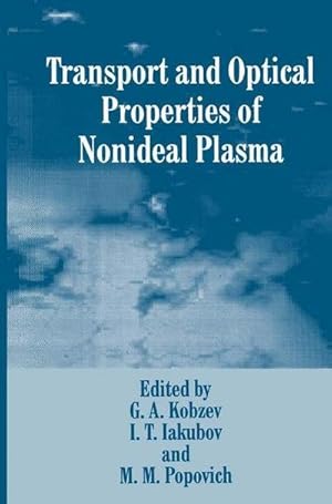 Immagine del venditore per Transport and Optical Properties of Nonideal Plasma venduto da AHA-BUCH GmbH
