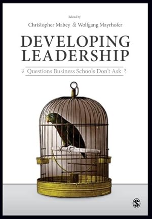 Seller image for Developing Leadership : Questions Business Schools Don't Ask for sale by AHA-BUCH GmbH