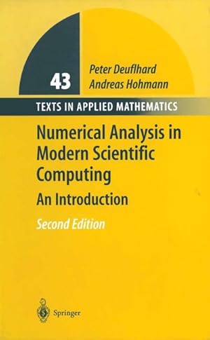 Imagen del vendedor de Numerical Analysis in Modern Scientific Computing : An Introduction a la venta por AHA-BUCH GmbH