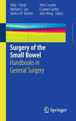 Imagen del vendedor de Surgery of the Small Bowel : Handbooks in General Surgery a la venta por AHA-BUCH GmbH