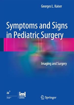 Seller image for Symptoms and Signs in Pediatric Surgery for sale by AHA-BUCH GmbH