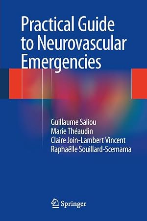 Bild des Verk�ufers f�r Practical Guide to Neurovascular Emergencies zum Verkauf von AHA-BUCH GmbH