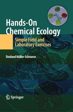 Bild des Verkufers fr Hands-On Chemical Ecology: : Simple Field and Laboratory Exercises zum Verkauf von AHA-BUCH GmbH