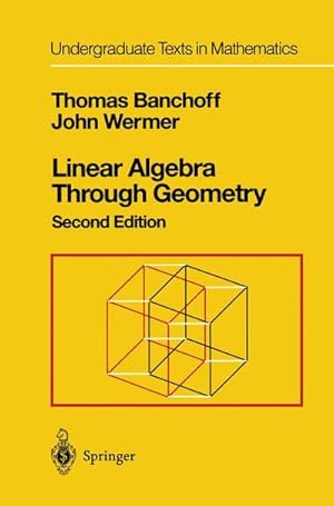 Bild des Verk�ufers f�r Linear Algebra Through Geometry zum Verkauf von AHA-BUCH GmbH