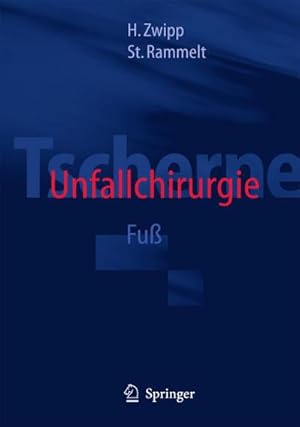 Bild des Verk�ufers f�r Tscherne Unfallchirurgie : Fu� zum Verkauf von AHA-BUCH GmbH