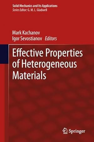 Immagine del venditore per Effective Properties of Heterogeneous Materials venduto da AHA-BUCH GmbH