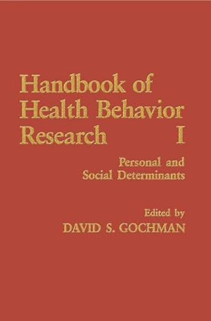 Immagine del venditore per Handbook of Health Behavior Research I : Personal and Social Determinants venduto da AHA-BUCH GmbH