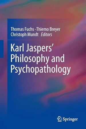 Immagine del venditore per Karl Jaspers' Philosophy and Psychopathology venduto da AHA-BUCH GmbH