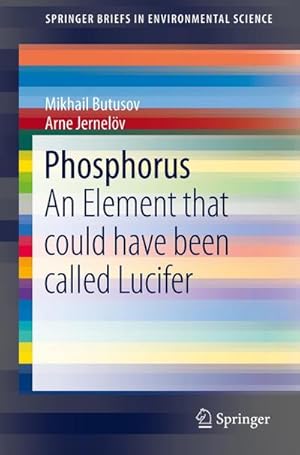 Bild des Verk�ufers f�r Phosphorus : An Element that could have been called Lucifer zum Verkauf von AHA-BUCH GmbH