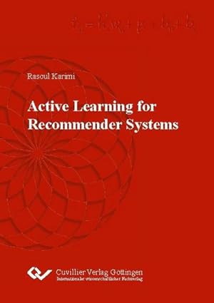 Immagine del venditore per Active Learning for Recommender Systems venduto da AHA-BUCH GmbH