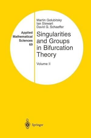 Image du vendeur pour Singularities and Groups in Bifurcation Theory : Volume II mis en vente par AHA-BUCH GmbH