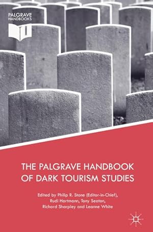 Immagine del venditore per The Palgrave Handbook of Dark Tourism Studies venduto da AHA-BUCH GmbH