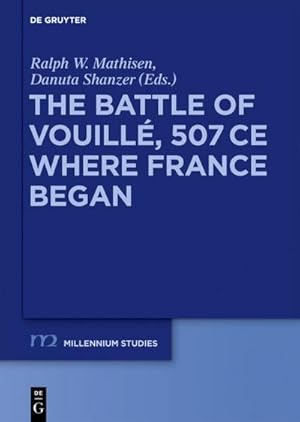 Bild des Verk�ufers f�r The Battle of Vouill�, 507 CE : Where France Began zum Verkauf von AHA-BUCH GmbH
