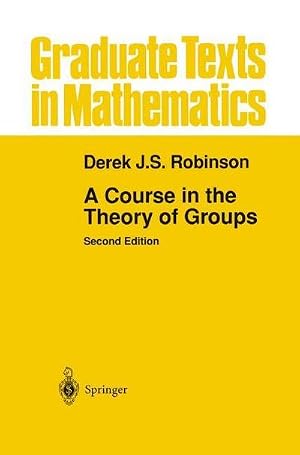 Bild des Verk�ufers f�r A Course in the Theory of Groups zum Verkauf von AHA-BUCH GmbH
