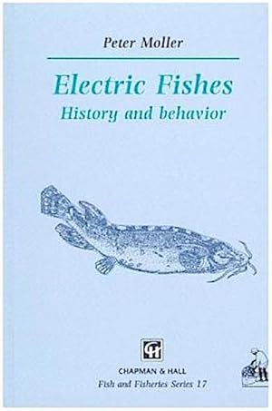 Bild des Verkufers fr Electric Fishes : History and behavior zum Verkauf von AHA-BUCH GmbH