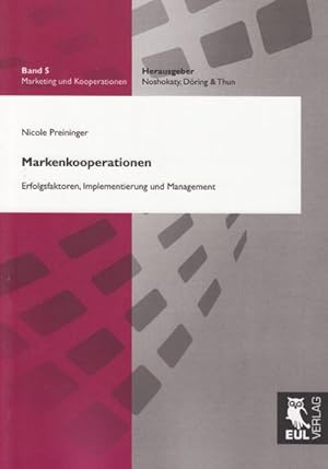 Seller image for Markenkooperationen : Erfolgsfaktoren, Implementierung und Management for sale by AHA-BUCH GmbH