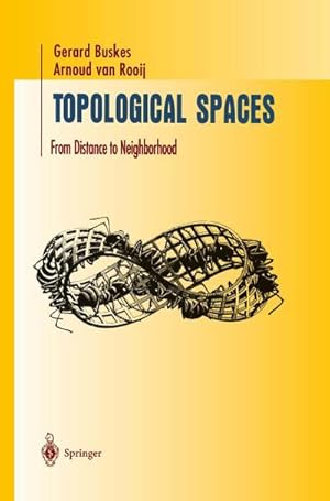 Seller image for Topological Spaces : From Distance to Neighborhood for sale by AHA-BUCH GmbH