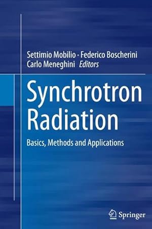 Bild des Verk�ufers f�r Synchrotron Radiation : Basics, Methods and Applications zum Verkauf von AHA-BUCH GmbH