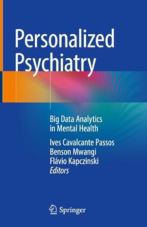 Bild des Verk�ufers f�r Personalized Psychiatry : Big Data Analytics in Mental Health zum Verkauf von AHA-BUCH GmbH