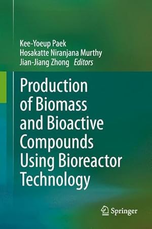 Immagine del venditore per Production of Biomass and Bioactive Compounds Using Bioreactor Technology venduto da AHA-BUCH GmbH