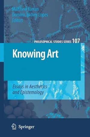 Image du vendeur pour Knowing Art : Essays in Aesthetics and Epistemology mis en vente par AHA-BUCH GmbH