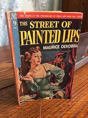 Bild des Verk�ufers f�r The Street of Painted Lips zum Verkauf von Parrots Roost Vintage Books