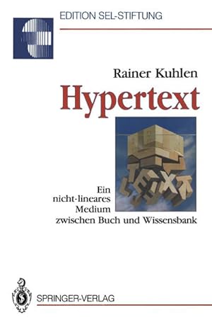 Bild des Verkufers fr Hypertext : Ein nicht-lineares Medium zwischen Buch und Wissensbank zum Verkauf von AHA-BUCH GmbH