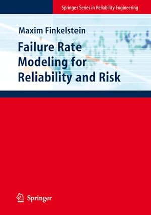 Immagine del venditore per Failure Rate Modelling for Reliability and Risk venduto da AHA-BUCH GmbH