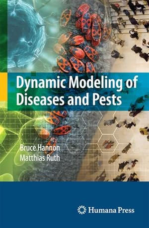 Bild des Verkufers fr Dynamic Modeling of Diseases and Pests zum Verkauf von AHA-BUCH GmbH