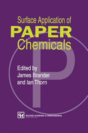 Imagen del vendedor de Surface Application of Paper Chemicals a la venta por AHA-BUCH GmbH