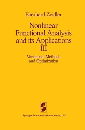 Immagine del venditore per Nonlinear Functional Analysis and its Applications : III: Variational Methods and Optimization venduto da AHA-BUCH GmbH