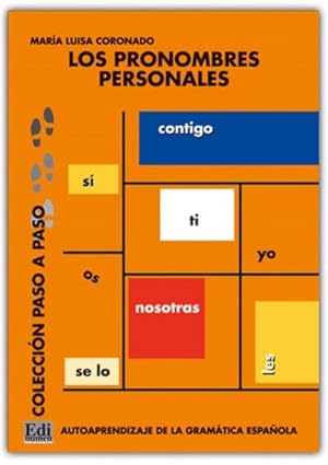 Imagen del vendedor de Los pronombres personales : autoaprendizaje de la gramtica espaola a la venta por AHA-BUCH GmbH