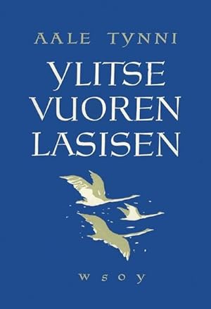 Seller image for Ylitse vuoren lasisen for sale by AHA-BUCH GmbH