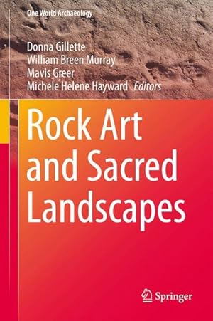 Imagen del vendedor de Rock Art and Sacred Landscapes a la venta por AHA-BUCH GmbH