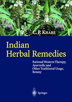 Bild des Verkufers fr Indian Herbal Remedies : Rational Western Therapy, Ayurvedic and Other Traditional Usage, Botany zum Verkauf von AHA-BUCH GmbH