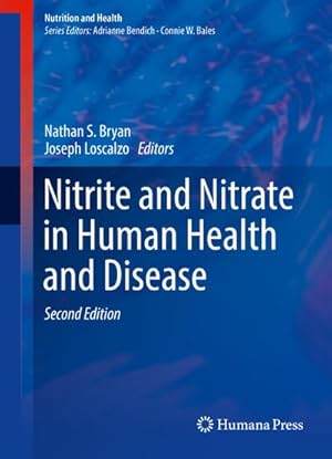 Bild des Verkufers fr Nitrite and Nitrate in Human Health and Disease zum Verkauf von AHA-BUCH GmbH