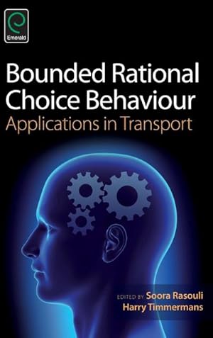 Imagen del vendedor de Bounded Rational Choice Behaviour a la venta por AHA-BUCH GmbH