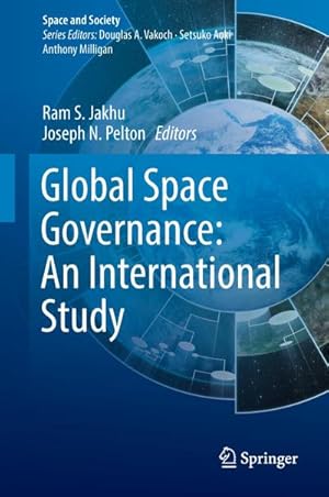 Bild des Verkufers fr Global Space Governance: An International Study zum Verkauf von AHA-BUCH GmbH