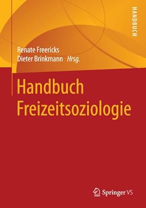 Seller image for Handbuch Freizeitsoziologie for sale by AHA-BUCH GmbH