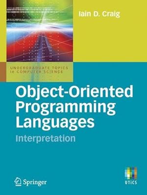 Bild des Verkufers fr Object-Oriented Programming Languages: Interpretation zum Verkauf von AHA-BUCH GmbH