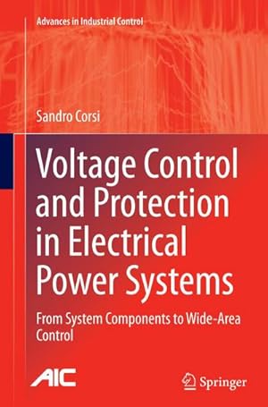 Immagine del venditore per Voltage Control and Protection in Electrical Power Systems : From System Components to Wide-Area Control venduto da AHA-BUCH GmbH