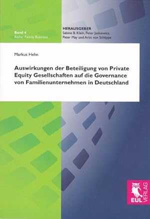 Seller image for Auswirkungen der Beteiligung von Private Equity Gesellschaften auf die Governance von Familienunternehmen in Deutschland for sale by AHA-BUCH GmbH