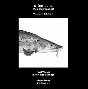 Immagine del venditore per St�rfische (Acipenseriformes) : Wissenschaft als Kunst venduto da AHA-BUCH GmbH