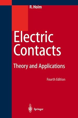 Bild des Verkufers fr Electric Contacts : Theory and Application zum Verkauf von AHA-BUCH GmbH