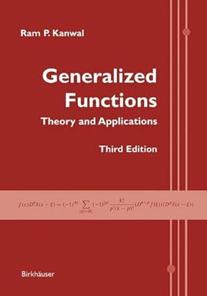 Seller image for Generalized Functions : Theory and Applications for sale by AHA-BUCH GmbH