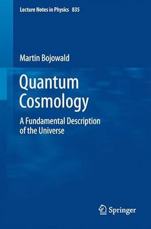 Bild des Verkufers fr Quantum Cosmology : A Fundamental Description of the Universe zum Verkauf von AHA-BUCH GmbH